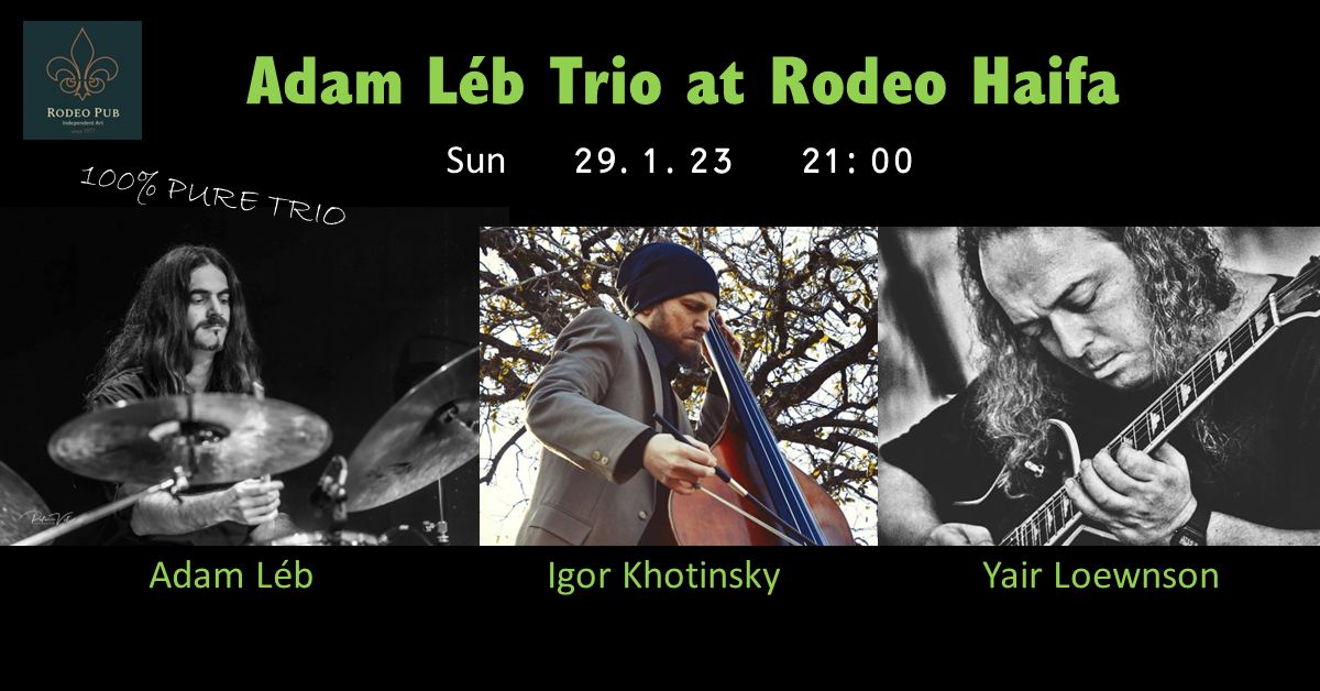 Adam Léb Trio at Rodeo