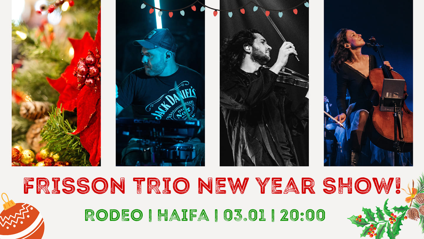 Frisson Trio New Year Show | HAIFA | Rodeo