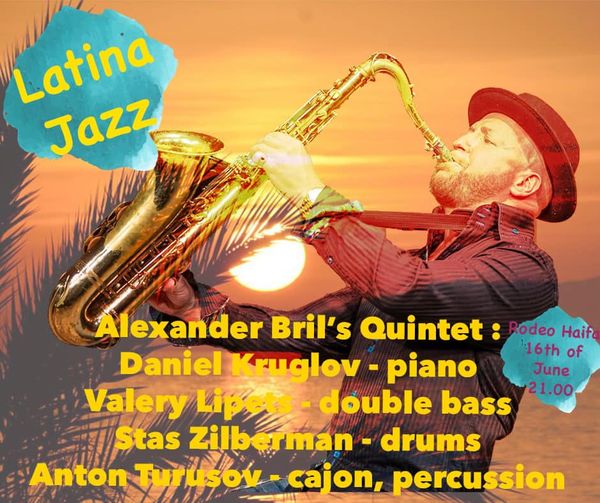 Alexander Bril's Quintet - Latino Jazz at Rodeo