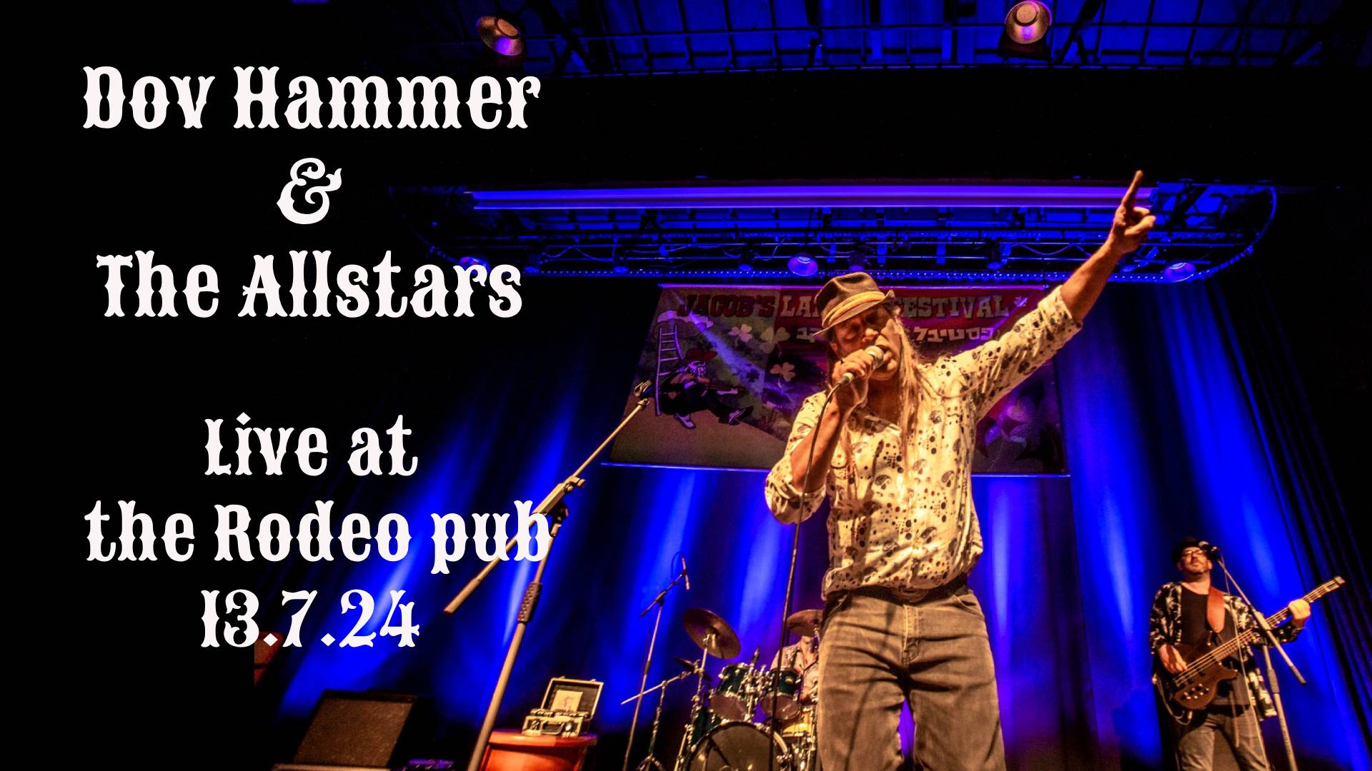 Dov Hammer & The Allstars live at the Rodeo pub!