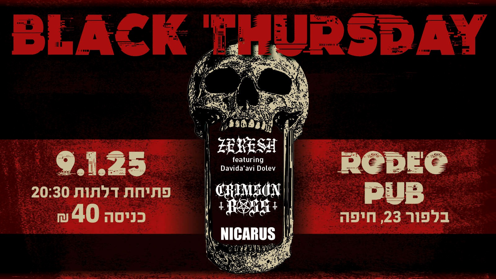 Black Thursday @ Rodeo Haifa (Crimson Bass |☠️| Zeresh feat. Davidavi Dolev |☠️| Nicarus)