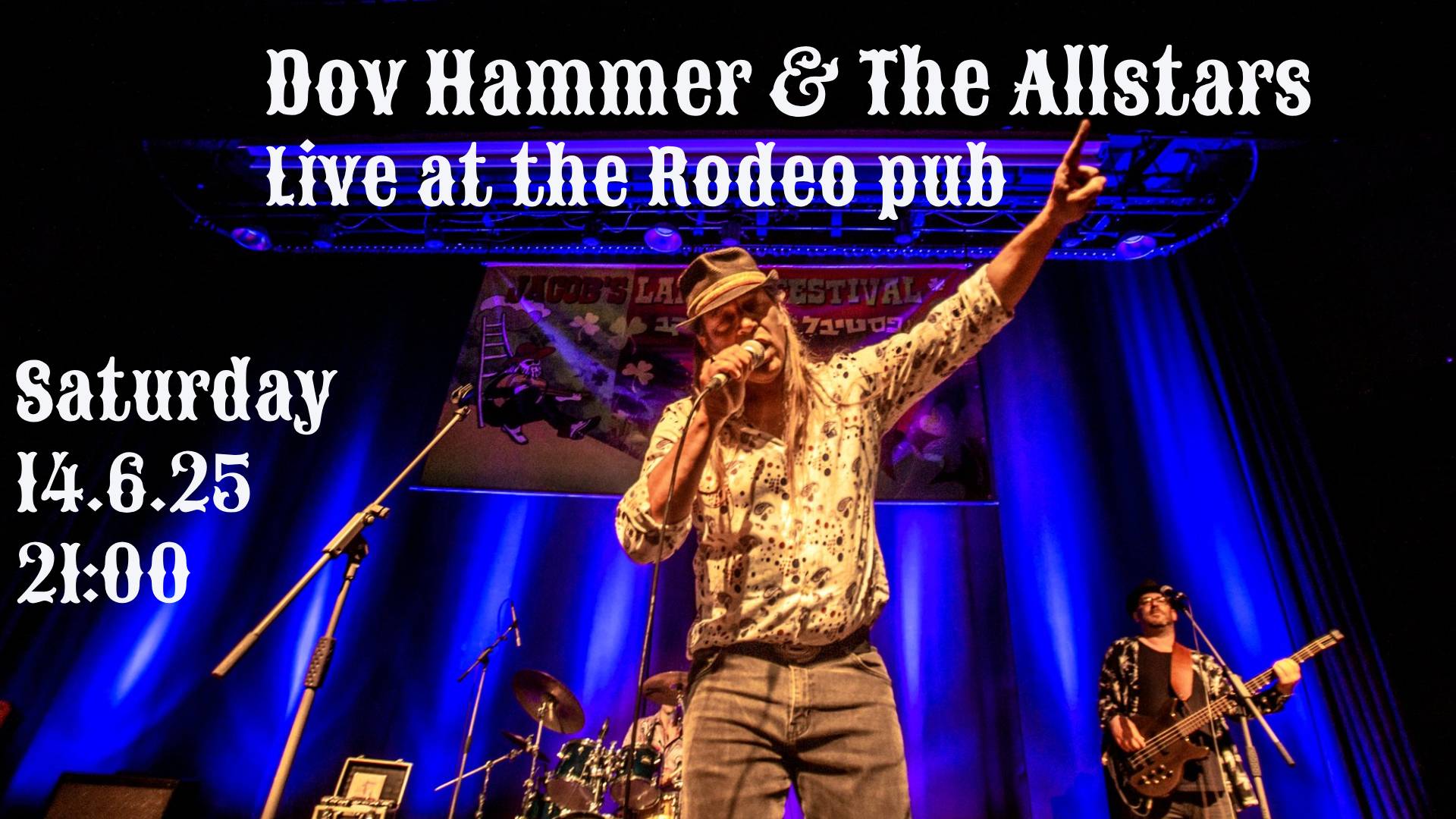 Dov Hammer & The Allstars live at the Rodeo!