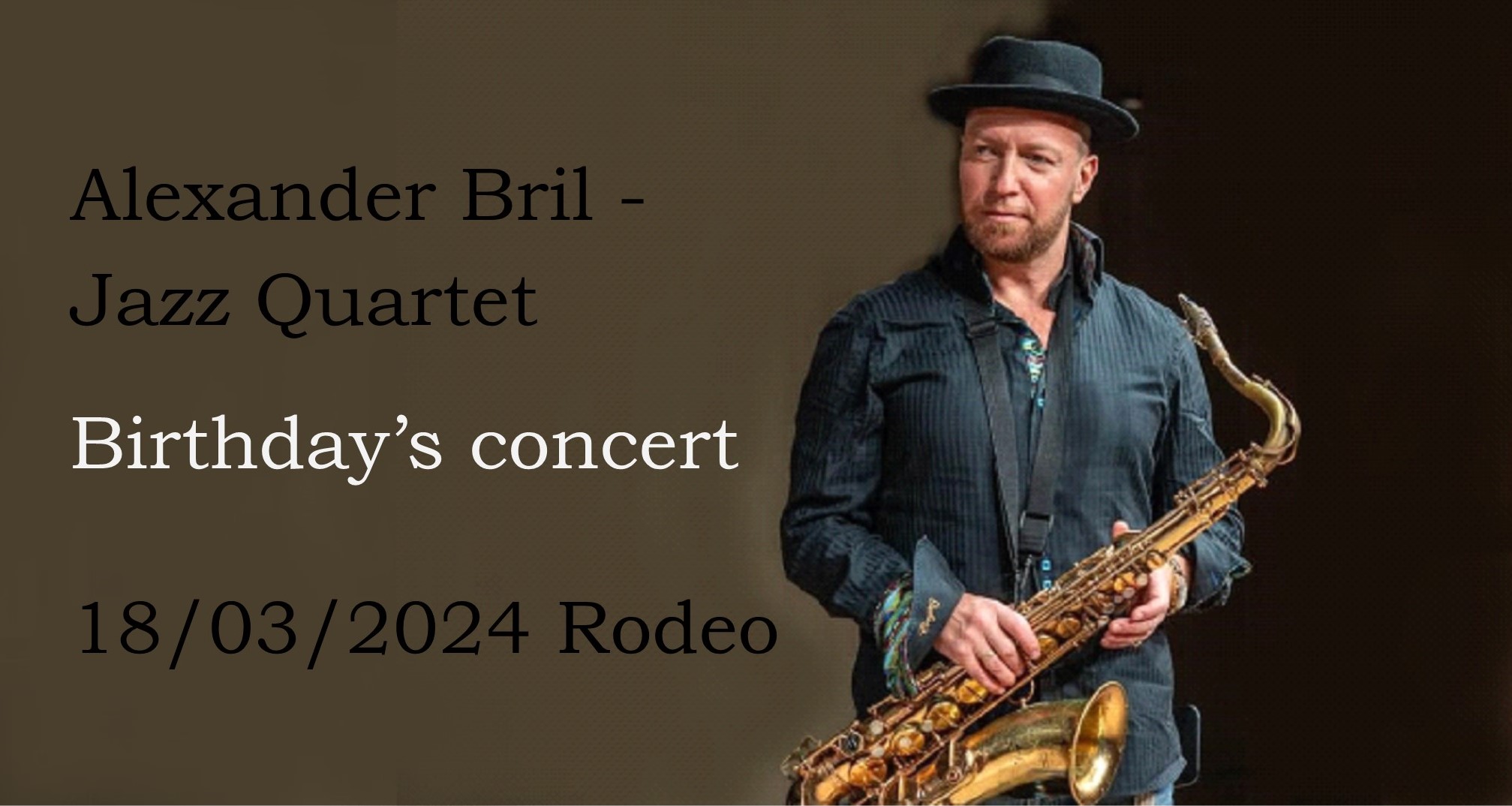 Alexander Bril's Jazz Quartet - Birthday’s concert