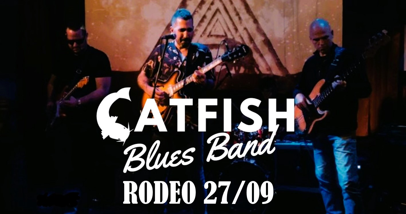 The Catfish Blues Band at Rodeo