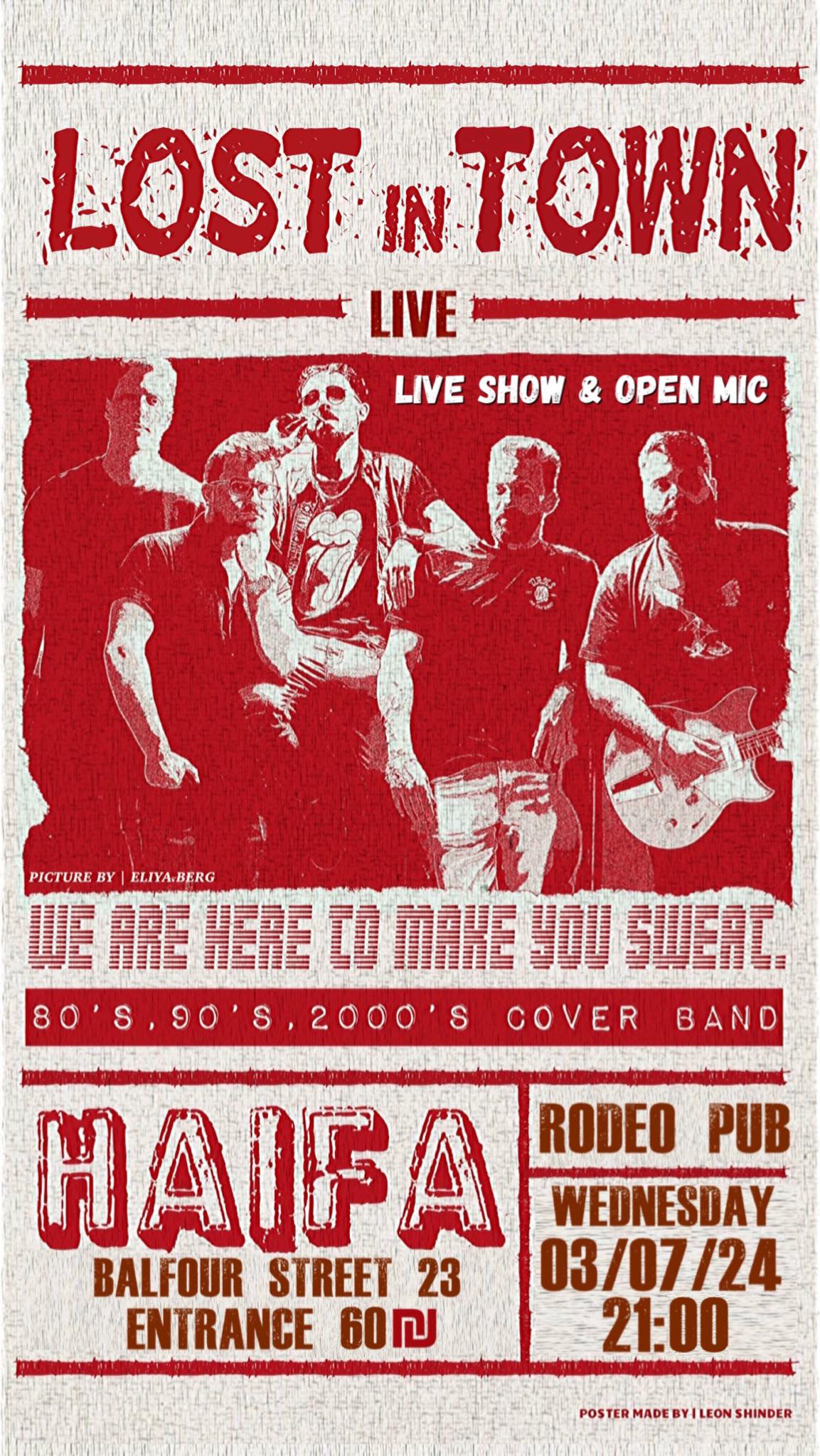 ''Lost in Town'' live show & Open Mic at Rodeo
