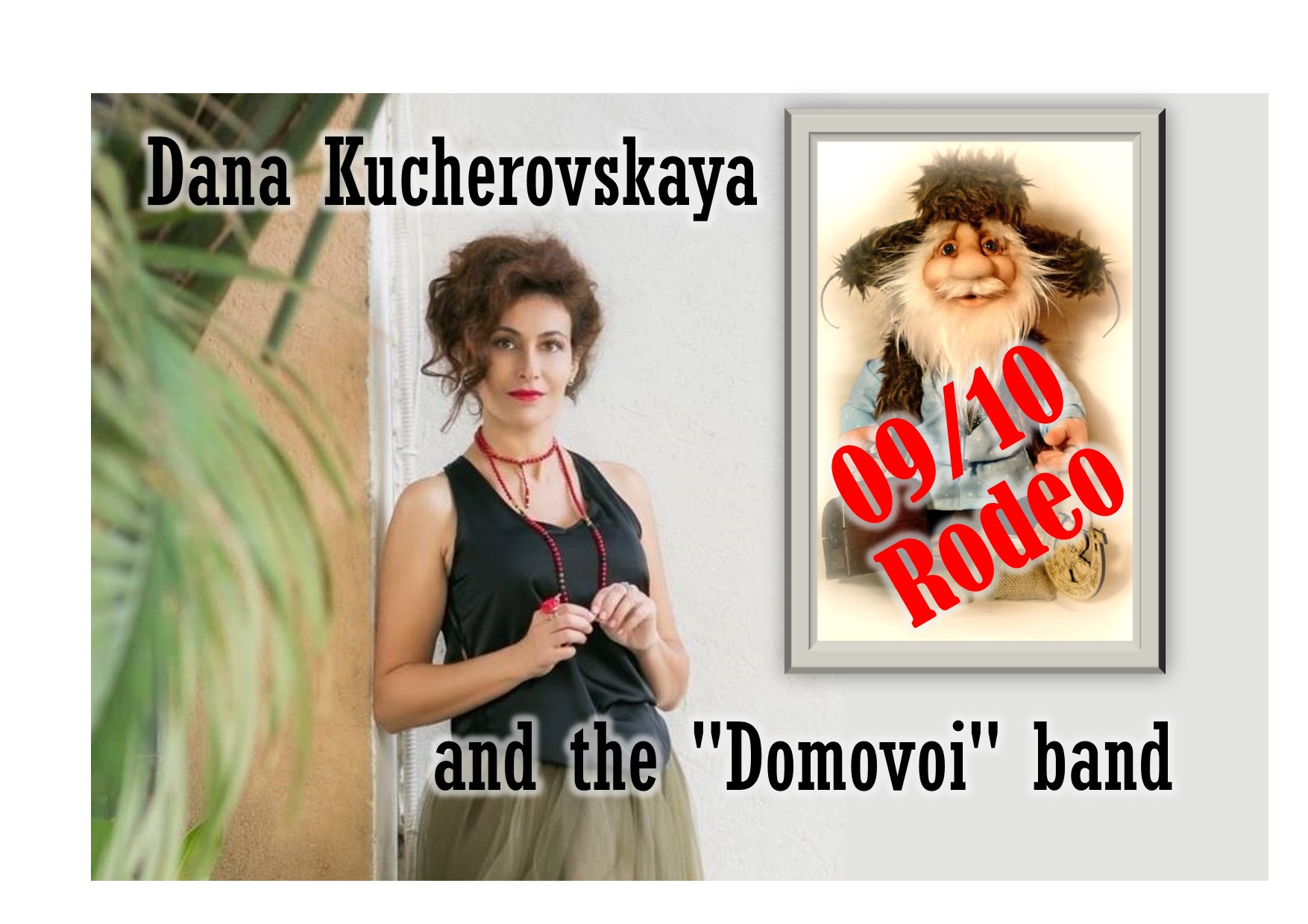 Dana Kucherovskaya and the "Domovoi" band at Rodeo