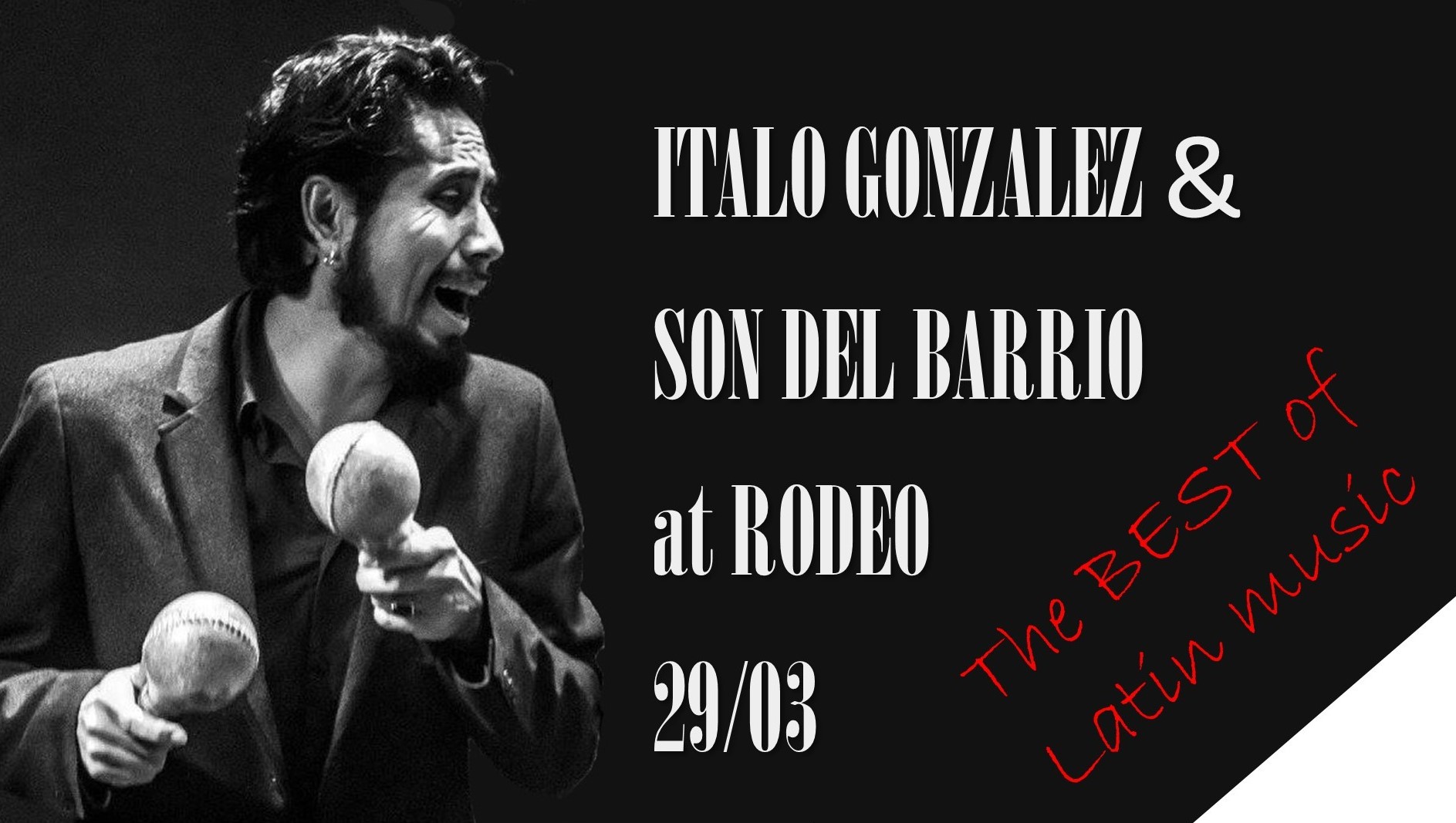 The BEST of Latin music with ITALO GONZALEZ & SON DEL BARRIO at RODEO