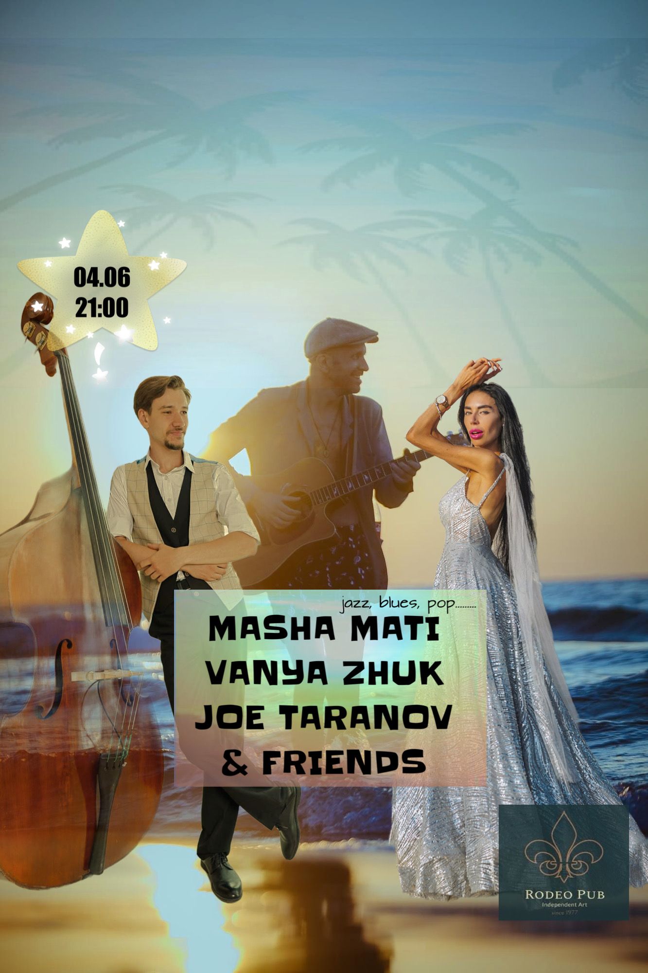 Masha Mati, Vanya Zhuk, Joe Taranov & FRIENDS at Rodeo