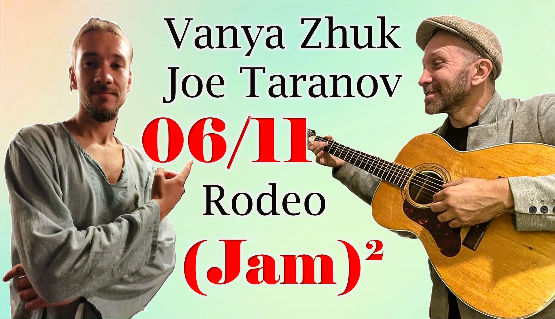 (Jam)2 - Vanya Zhuk and Joe Taranov at Rodeo
