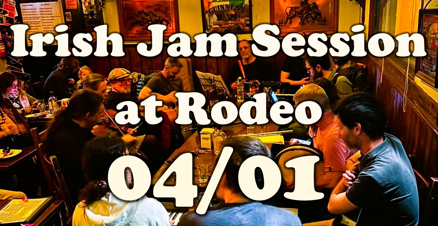 Irish Jam session at Rodeo